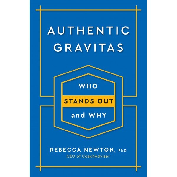 AUTHENTIC GRAVITAS by Rebecca Newton