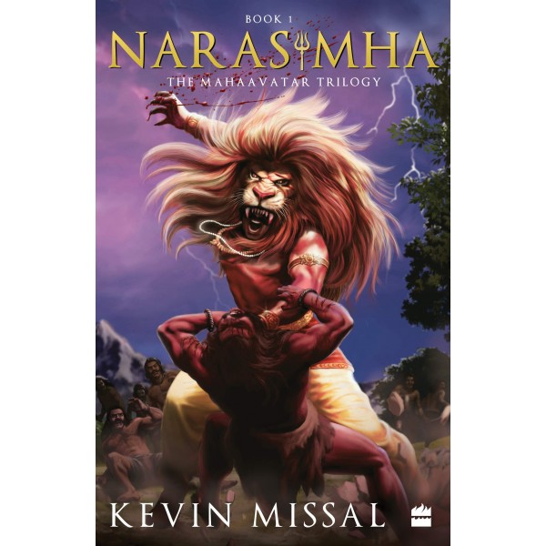 Narasimha: The Mahaavatar Trilogy Book 1